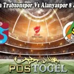 Prediksi Bola Trabzonspor Vs Alanyaspor 8 Januari 2025