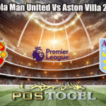 Prediksi BolaMan United Vs Aston Villa 25 Mei 2025