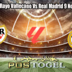 Prediksi Bola Rayo Vallecano Vs Real Madrid 9 November 2025