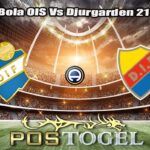 Prediksi Bola OIS Vs Djurgarden 21 Jul 2026