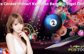 Cara Cerdas Hidnari Kerugian Bermain Togel Online