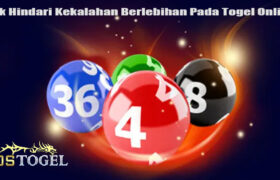 Trik Hindari Kekalahan Berlebihan Pada Togel Online